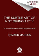 The Subtle Art of Not Giving a F*ck Free epub Download