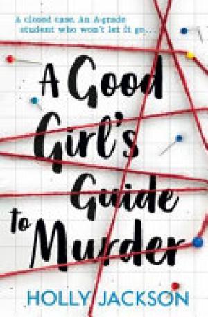 A Good Girl's Guide to Murder Free epub Download