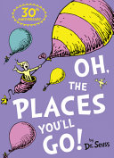 Oh, the Places You'll Go! Free epub Download