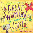 Fantastically Great Women Who Changed the World Free epub Download