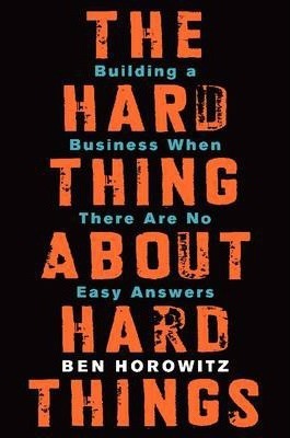 The Hard Thing About Hard Things Free epub Download