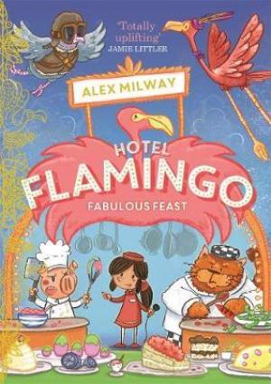 Hotel Flamingo: Fabulous Feast Free epub Download