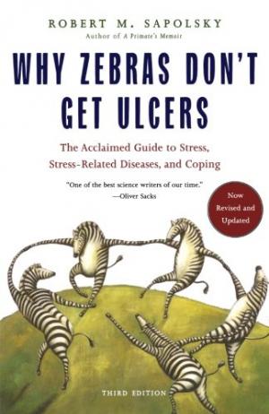 Why Zebras Don't Get Ulcers Free epub Download