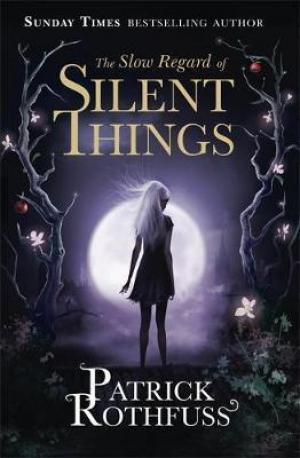 The Slow Regard of Silent Things Free epub Download