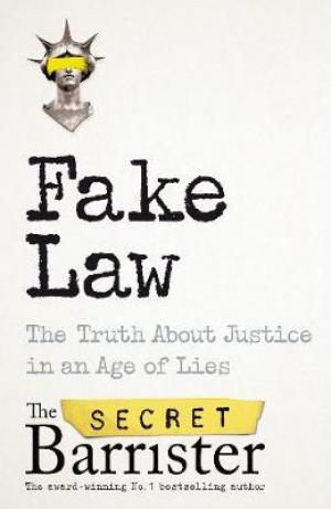 Fake Law by The Secret Barrister Free epub Download