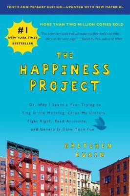 The Happiness Project, Tenth Anniversary Edition EPUB Download
