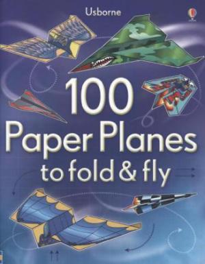 100 Paper Planes to Fold and Fly EPUB Download