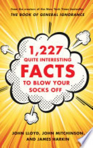 1,227 Quite Interesting Facts to Blow Your Socks Off Free epub Download