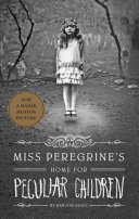 Miss Peregrine's Home for Peculiar Children Free epub Download