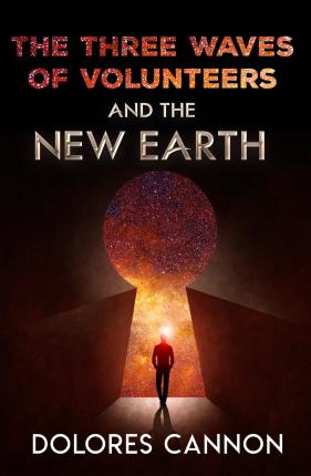 The Three Waves of Volunteers & the New Earth Free epub Download