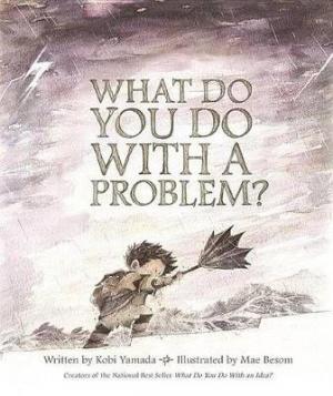 What Do You Do with a Problem? Free epub Download