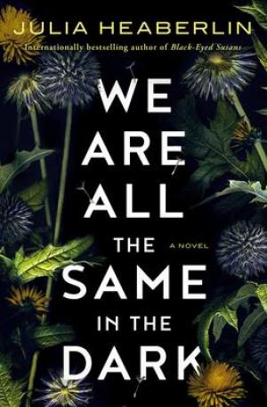 We Are All the Same in the Dark Free EPUB Download