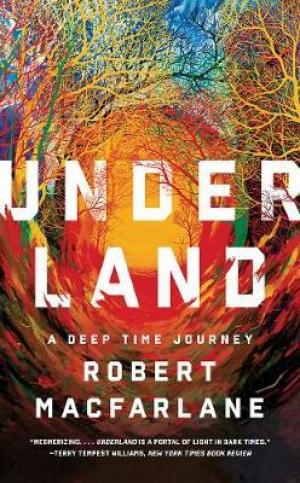 Underland : A Deep Time Journey Free EPUB Download