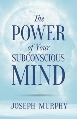 The Power of Your Subconscious Mind EPUB Download