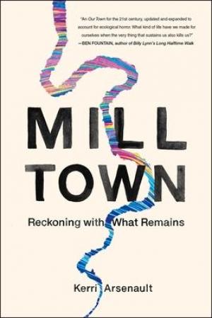 Mill Town : Reckoning with What Remains Free ePub Download