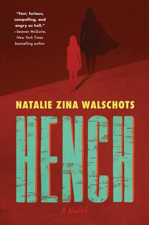 Hench by Natalie Zina Walschots Free ePub Download