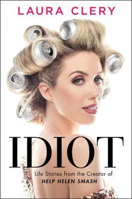 Idiot by Laura Clery EPUB Download