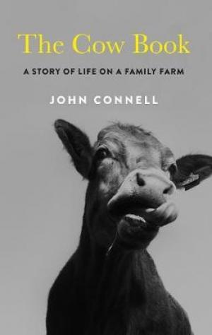 The Cow Book : A Story of Life on an Irish Family Farm EPUB Download