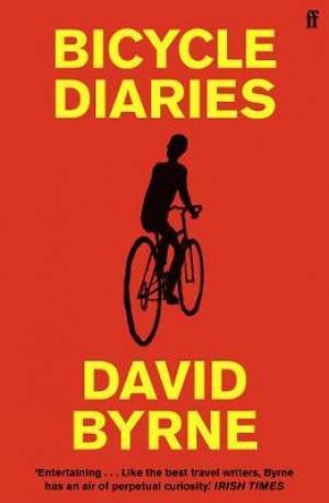 Bicycle Diaries by David Byrne EPUB Download