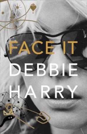 Face It by Debbie Harry Free EPUB Download
