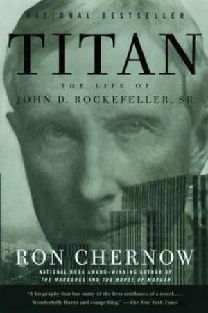Titan : The Life of John D. Rockefeller, Sr. Free EPUB Download