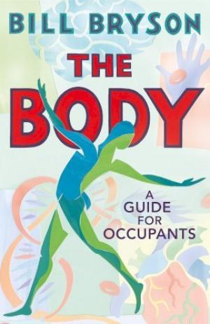 The Body : A Guide for Occupants Free ePub Download