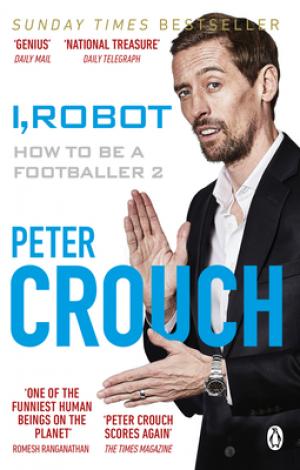 I, Robot: How to Be a Footballer 2 Free epub Download