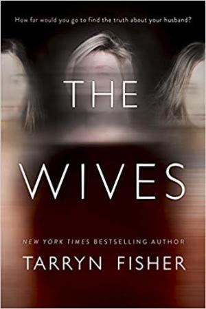 The Wives by Tarryn Fisher Free ePub Download