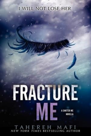 Fracture Me (Shatter Me #2.5) Free ePub Download
