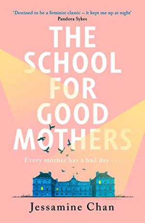 The School for Good Mothers Free ePub Download