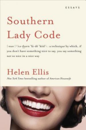 Southern Lady Code: Essays Free ePub Download