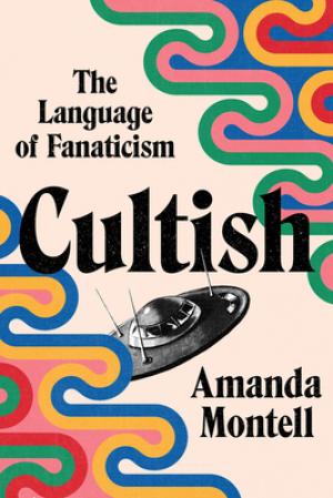 Cultish: The Language of Fanaticism Free ePub Download
