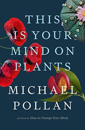 This Is Your Mind on Plants Free ePub Download