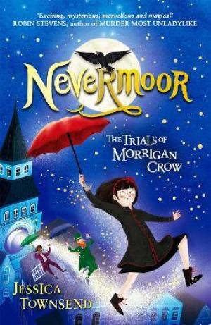 The Trials of Morrigan Crow (Nevermoor #1) Free ePub Download