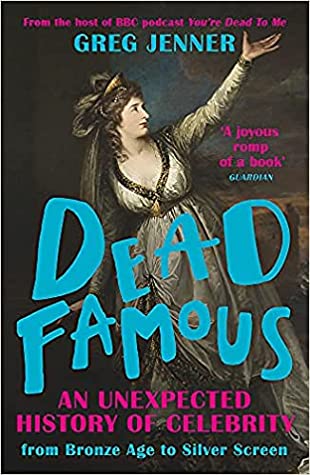 Dead Famous by Greg Jenner Free ePub Download