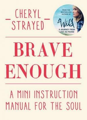 Brave Enough by Cheryl Strayed Free ePub Download