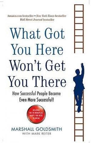 What Got You Here Won't Get You There Free ePub Download