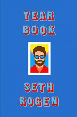 Yearbook by Seth Rogen Free ePub Download