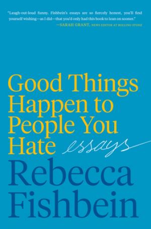 Good Things Happen to People You Hate Free ePub Download
