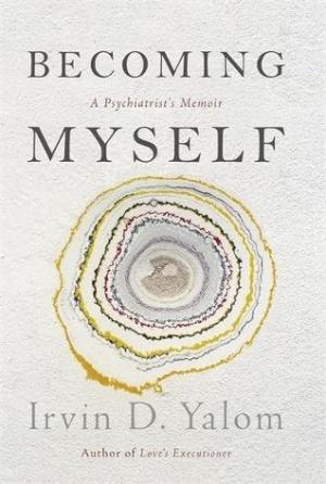Becoming Myself: A Psychiatrist's Memoir Free ePub Download