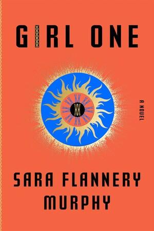 Girl One by Sara Flannery Murphy Free ePub Download