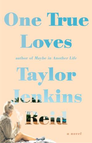 One True Loves by Taylor Jenkins Reid Free ePub Download