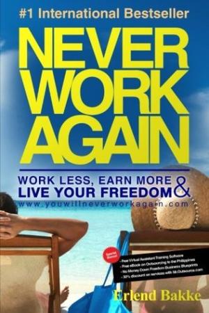 Never Work Again by Erlend Bakke Free ePub Download