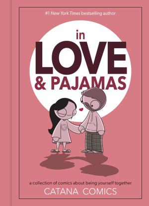 In Love & Pajamas (Catana Comics #3) Free ePub Download
