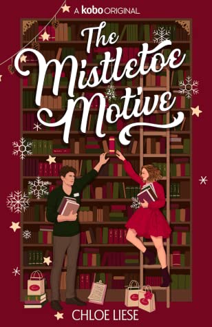 The Mistletoe Motive by Chloe Liese Free ePub Download