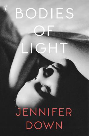 Bodies of Light by Jennifer Down Free ePub Download