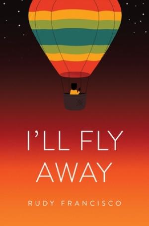 I'll Fly Away by Rudy Francisco Free ePub Download