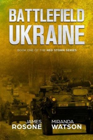 Battlefield Ukraine (Red Storm #1) Free ePub Download