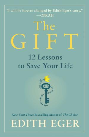 The Gift: 12 Lessons to Save Your Life Free ePub Download