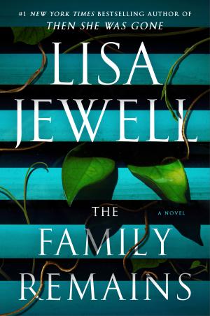 The Family Remains (The Family Upstairs #2) Free ePub Download